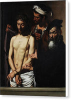 Caravaggio Ecce Homo circa 1605 - Canvas Print